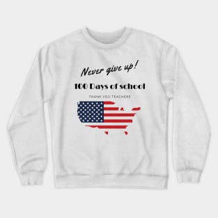 100 days of school Crewneck Sweatshirt